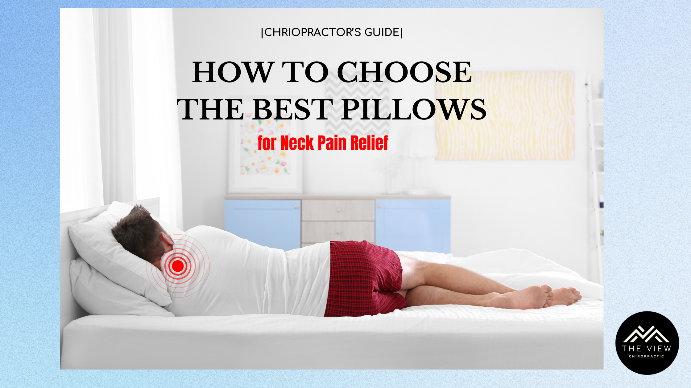 How to Choose the Best Pillow for Neck Pain Relief in 2024